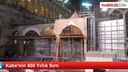 Kabe'nin 450 Yıllık Sırrı