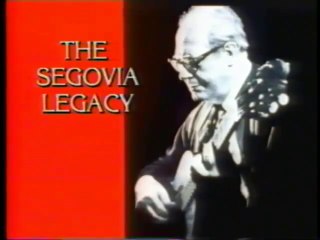 Andres Segovia - The Segovia Legacy (47M)