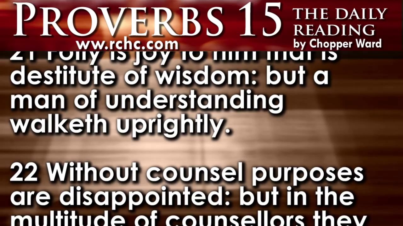 Proverbs Chapter 15 • The Daily Reading with Chopper Ward