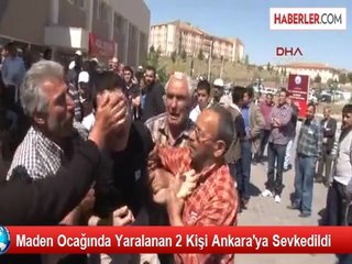 Maden Ocağında Yaralanan 2 Kişi Ankara'ya Sevkedildi