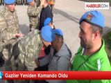 Gaziler Yeniden Komando Oldu