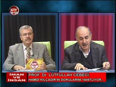 KAYTV İMAN VE İNSAN 24 NISAN 2014 PERŞEMBE