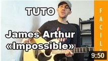 James Arthur - Impossible - Tuto Guitare
