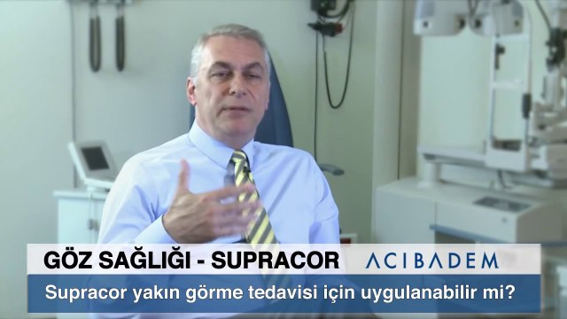 Supracor yakın görme tedavisi için uygulanabilir mi?