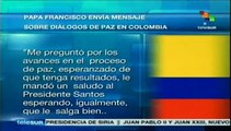 Papa Francisco envió mensaje para que la paz llegue a Colombia