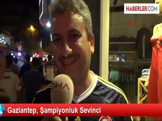 Gaziantep, Şampiyonluk Sevinci