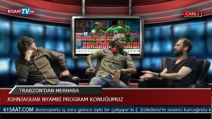 TRABZON'DAN MERHABA - JOHN NYAMBİ - 28.04.2014