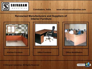 Interior Furniture Supplier in Coimbatore - Shivaram Industries, Tamilnadu