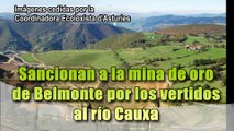 Multa a mina de oro de Belmonte Asturias por vertidos contaminantes