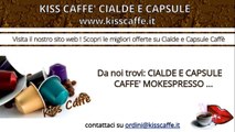 Kiss Caffè Cialde e Capsule | KISSCAFFE.IT