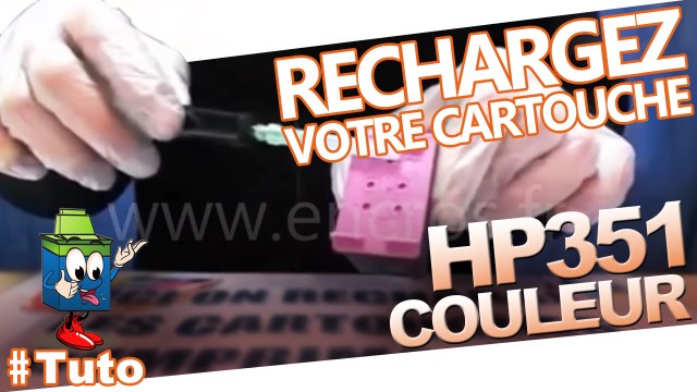 Comment recharger une cartouche HP 351