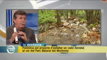 TV3 - Els Matins - Denuncien el projecte per asfaltar una carretera al cor del Parc Natural del Mon