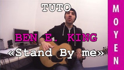 Ben E. King - Stand By Me - Tuto Guitare