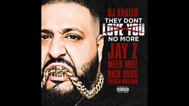 DJ KHALED ft JAY-Z & MEEK MILL & RICK ROSS & FRENCH MONTANA They Don’t Love You No More (New Song 2014).