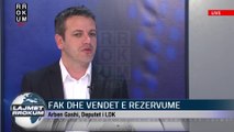 NE FOKUS: FAK DHE VENDET E REZERVUME. NE STUDIO ARBEN GASHI