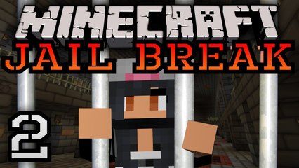 Minecraft Jail Break [Part 2] - Wanna Be Startin' Somethin
