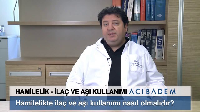 Hamilelikte ilaç ve aşı kullanımı nasıl olmalıdır?
