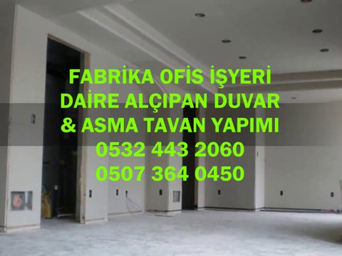 Alçıpan Ustası Kartal-05073640450-Alçıpancı,Bölme Duvar,Asmatavan,Uygulama Fiyatları