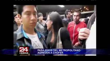 Sujetos que agredieron a chofer del Metropolitano ya están identificados
