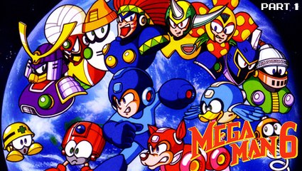 [Let's Play] Megaman 6 (Part 1/2)