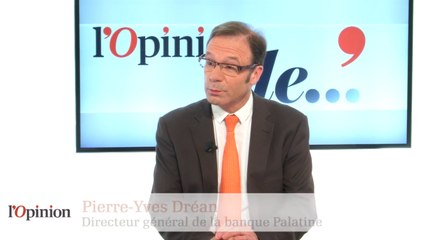 L'Opinion de Pierre-Yves Dréan