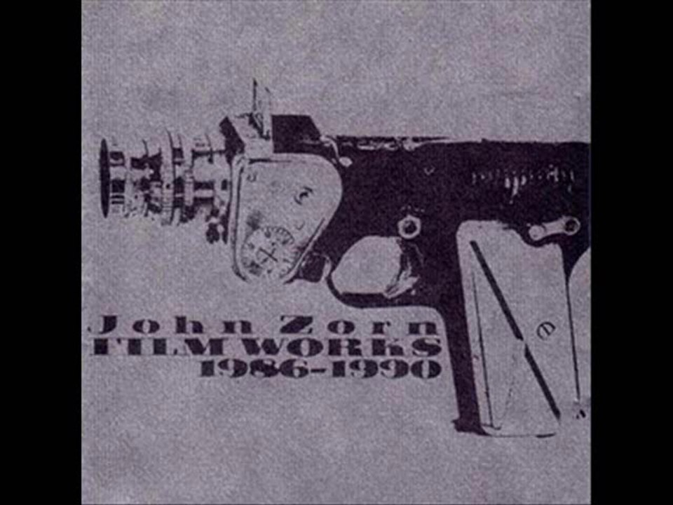 John Zorn FILM WORKS 1986-1990