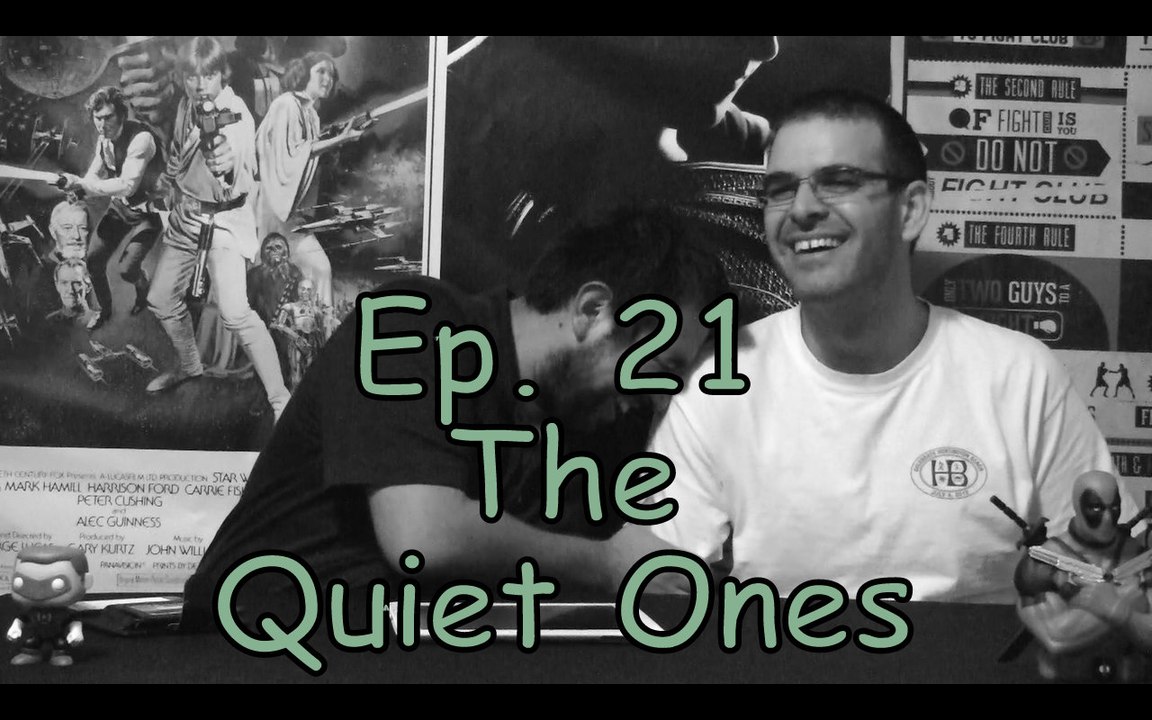 Ep. 21 The Quiet Ones- Cinema Under the Influence