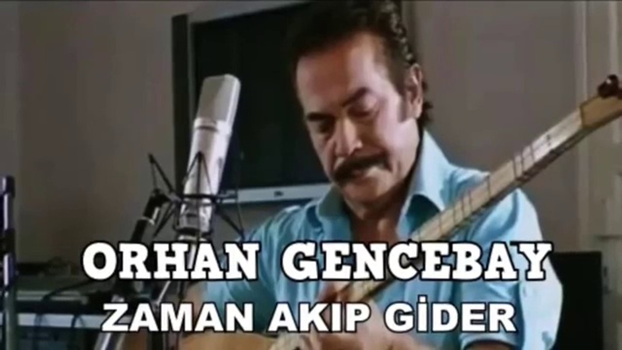 ORHAN GENCEBAY -  ZAMAN AKIP GİDER
