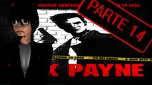 Jugando Max Payne APC Parte 14 / Esta Explotiando Todo!!