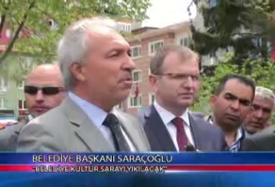 KAMİL SARAÇOĞLU BELEDİYE KÜLTÜR SARAYI YIKILACAK