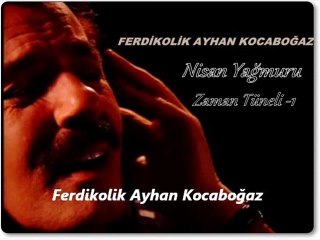 FERDİ TAYFUR - NİSAN YAĞMURU