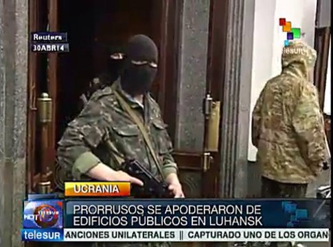 Ucrania: toman prorrusos edificios públicos en Lugansk
