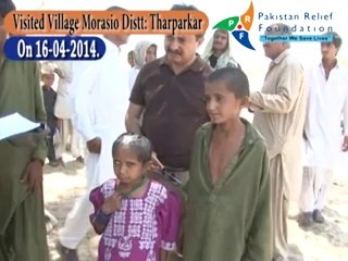 Chairman PRF Haleem Adil Sheikh visited Village Morasio on 16.04.2014