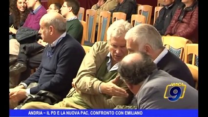 Andria | Il PD e la nuova PAC, confronto con Emiliano