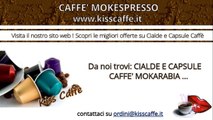 Caffè Mokespresso | KISSCAFFE.IT