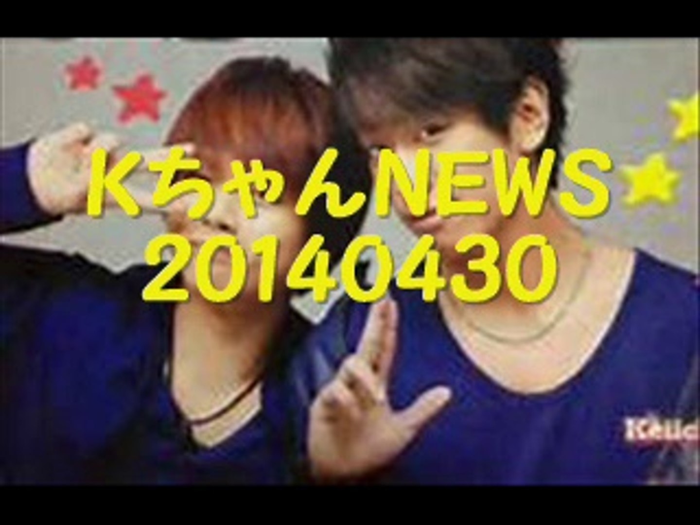 Kちゃんnews 動画 Dailymotion