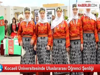 Kocaeli Üniversitesinde Uluslararası Öğrenci Şenliği