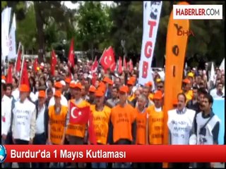 Burdur'da 1 Mayıs Kutlaması