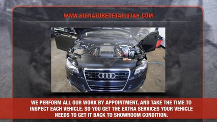 Signature Detailing Utah | Provide the right service
