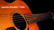 Jasmin Kruškić - Tebi