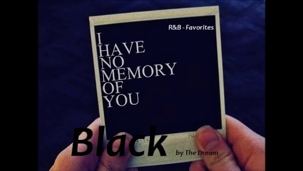 Black by The Dream (R&B - Favorites)