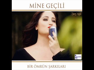 Mine Geçili - Kayboldum Kaybolan Yıllar İçinde