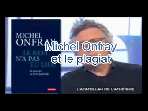 Michel Onfray et le plagiat : pas clair