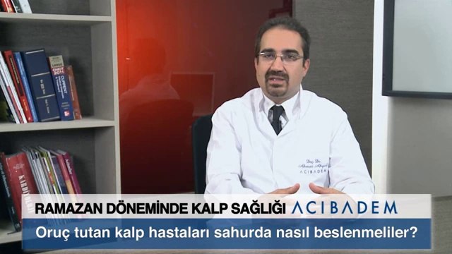 Kalp Hastaları Ramazanda Nasıl Beslenmeli?