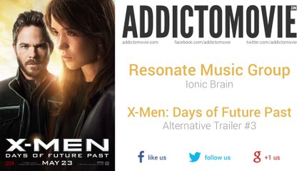X-Men: Days of Future Past - Alternative Trailer #3 Music #3 (Resonate Music Group - Iconic Brain)