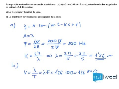 Determine la frecuencia y longitud de onda. Vibraciones y Ondas selectividad