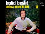 Halid Beslic - Ne Budi Mi Nadu (1979)