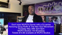 MIX1080am WUFO Dinner with A DJ (May Edition) honoring Doug Ruffin & The Neo Soul Movement