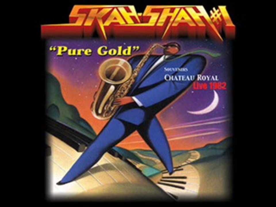 Skah-Shah  - Dou dou