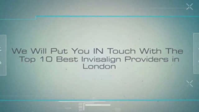 Invisalign Cost London- Invisible Braces London